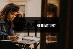 Siete maturi? Siete maturi?