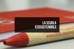 La scuola ecosostenbile La scuola ecosostenbile