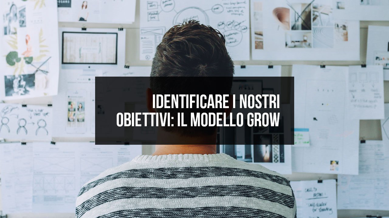 Il modello GROW