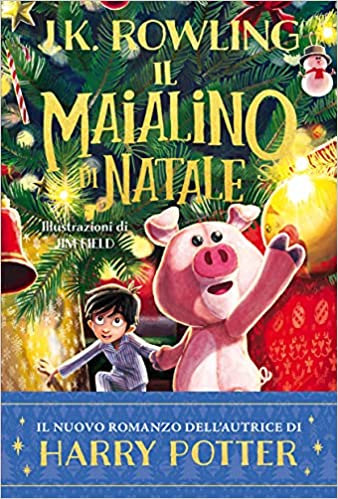  Il maialino di Natale (J. K. Rowling)