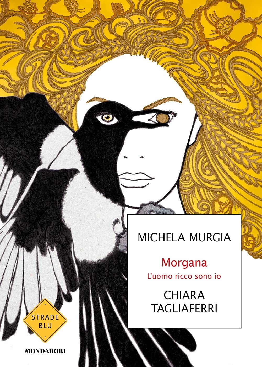 Morgana. L'uomo ricco sono io (Michela Murgia, Chiara Tagliaferri)